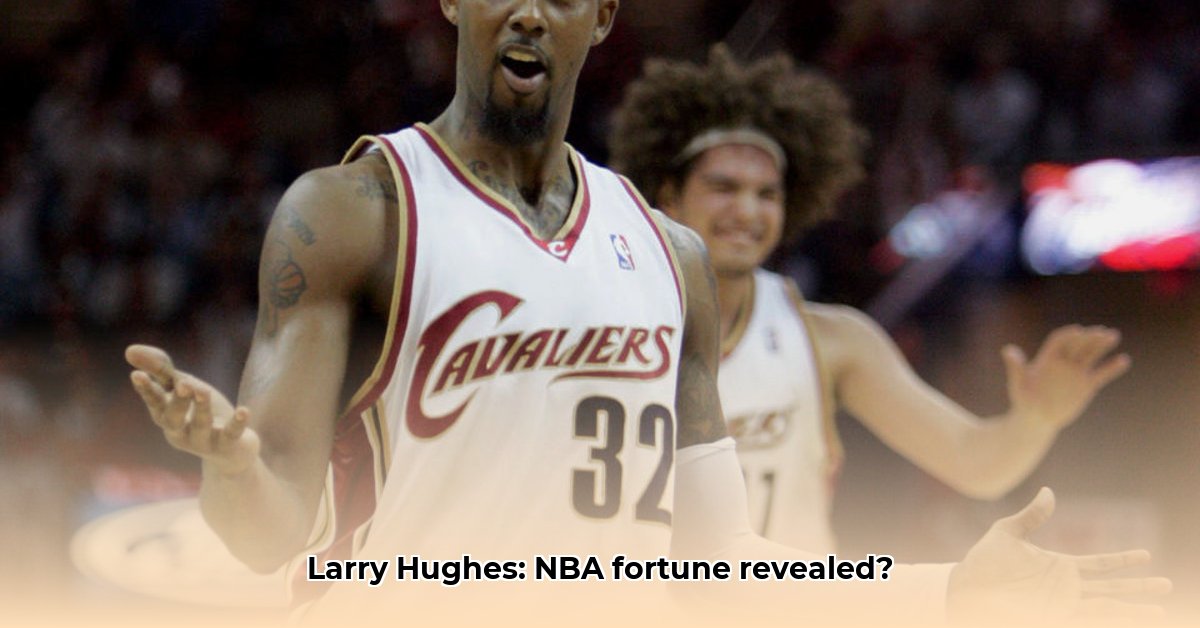 larry-hughes-net-worth